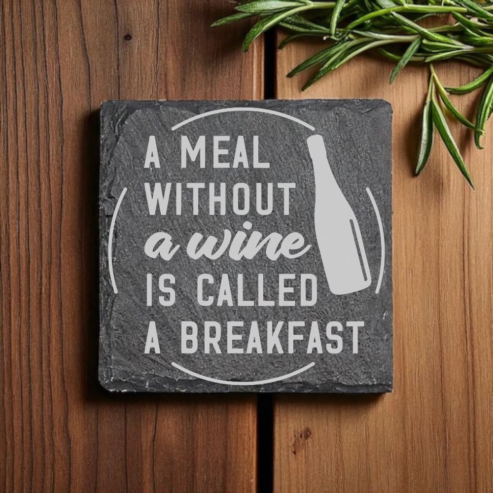 Funny Quote Engraved Slate Coaster